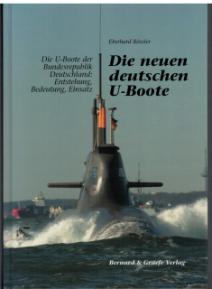 Die neuen deutschen U-Boote (1 St.) Eberhard Rössler; Bernard & Graefe